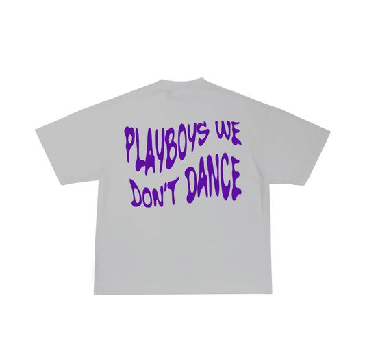 Playboys we don't dance - Oversized T-shirt