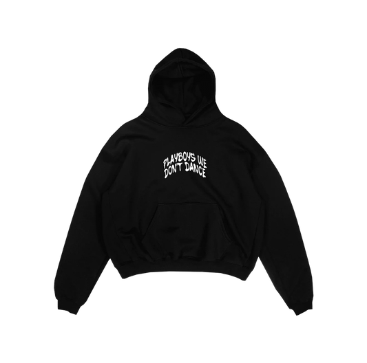 Playboys we don't dance - Oversized Hoodie